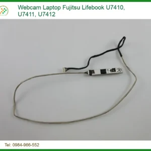 Thay Webcam Laptop Fujitsu Lifebook U7410, U7411, U7412 Zin Chính Hãng Lấy Liền Tại Tphcm