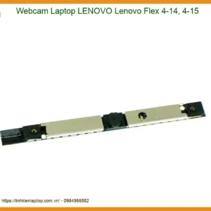 Thay Webcam Laptop Lenovo Lenovo Flex 4-14, 4-15 Zin Chính Hãng - Lấy Liền Tại Chỗ