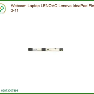 Thay Webcam Laptop Lenovo Ideapad Flex 3-11 Chính Hãng - Lấy Liền Tại Chỗ