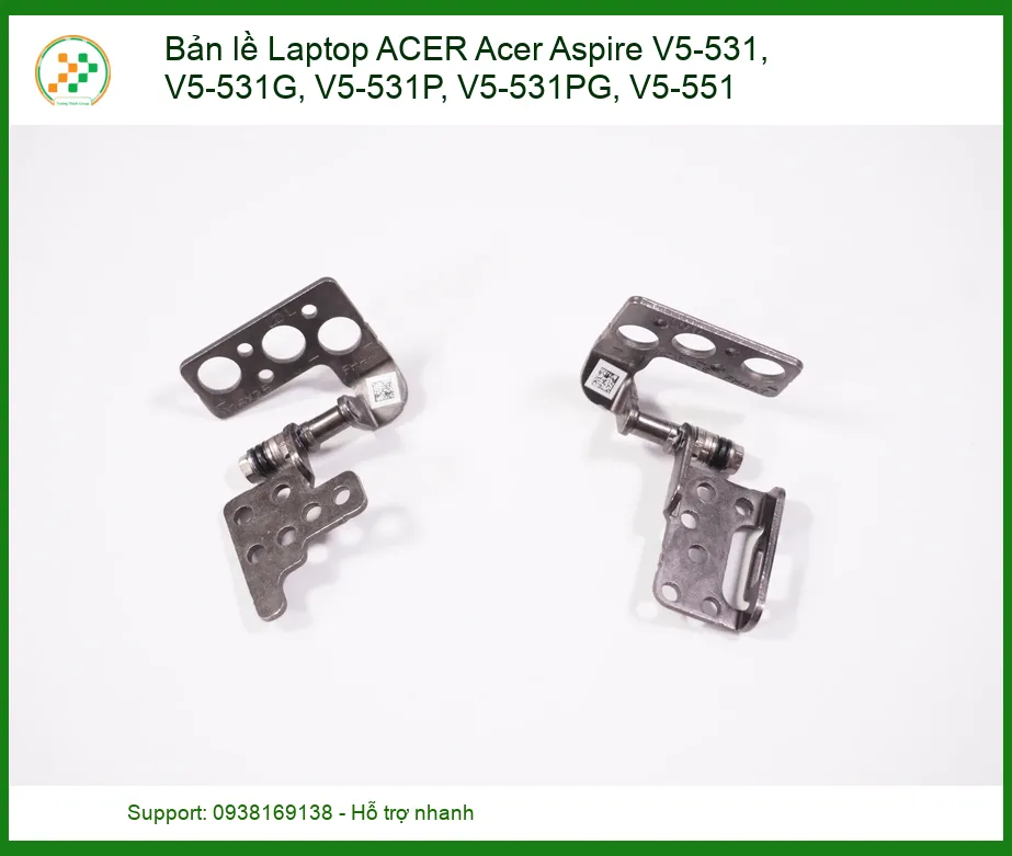Bản Lề Laptop ACER Acer Aspire V5-531, V5-531G, V5-531P, V5-531PG, V5-551 - Giải Pháp Thay Thế Chính Hãng, Lấy Liền