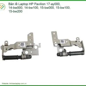 Bản Lề Laptop Hp Pavilion 17-ay000, 14-bw000... - Địa Chỉ Thay Thế Uy Tín