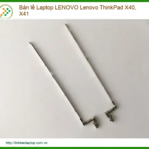 Bản Lề Laptop Lenovo Thinkpad X40, X41 Chính Hãng - Thay Thế Lấy Liền Tphcm
