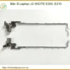 Bản lề Laptop LG XNOTE E300, E310 - Đánh giá chi tiết & Hướng dẫn thay thế hiệu quả