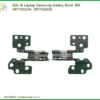 Bản lề Laptop Samsung Galaxy Book 360 NP730QDA, NP750QDA – Thay Thế Chính Xác, Ngăn Ngừa Hư Hại Màn Hình Vĩnh Viễn