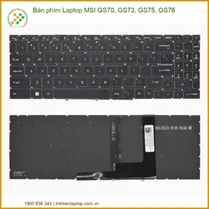 Bàn phím Laptop MSI GS70, GS73, GS75, GS76 - Thay thế chính hãng, lấy liền tại TP.HCM