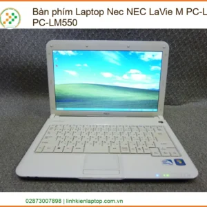 Bàn phím Laptop Nec NEC LaVie M PC-LM350, PC-LM550 - Thay thế chính hãng, lấy liền TP.HCM