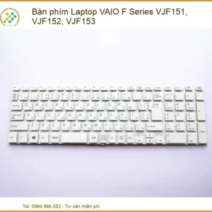 Bàn phím Laptop VAIO F Series VJF151-VJF153 - Địa chỉ thay lấy liền TPHCM