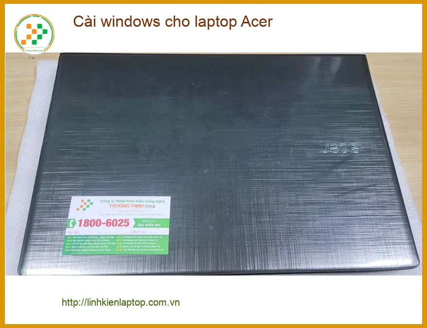 Anh Hùng review dịch vụ cài Windows laptop Acer Quận Bình Tân lấy ngay ảnh thực tế 1