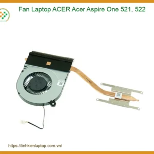 Fan Laptop Acer Acer Aspire One 521, 522 Zin Chính Hãng - Trung Tâm Thay Thế Lấy Liền Tphcm