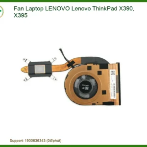 Fan Laptop LENOVO ThinkPad X390, X395 - Giải pháp làm mát tối ưu, thay thế lấy liền