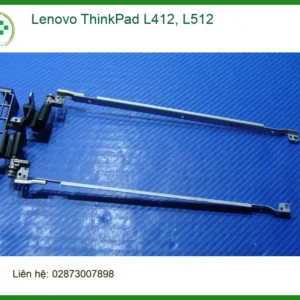 Bản lề Laptop Lenovo ThinkPad L412, L512 - Thay Nhanh | Giá Rẻ TPHCM