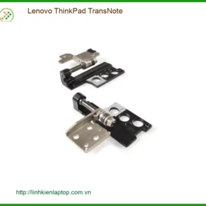 Bản lề Laptop Lenovo ThinkPad TransNote - Thay Lấy Liền TPHCM | Cửa Hàng Uy Tín