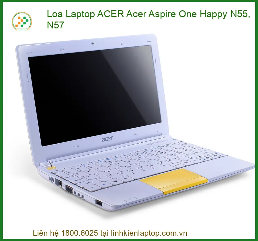 Loa Laptop ACER Acer Aspire One Happy N55, N57 - Địa Chỉ Thay Lấy Liền Tại Chỗ