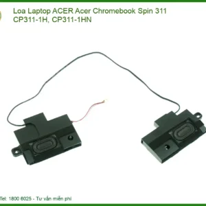 Loa Laptop Acer Acer Chromebook Spin 311 Cp311-1h, Cp311-1hn Chính Hãng - Thay Thế Lấy Liền Tại Tphcm