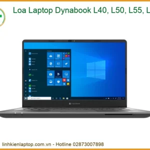 Loa Laptop Dynabook L40, L50, L55, L65 Chính Hãng, Thay Loa Tận Nơi Lấy Ngay Giá Tốt