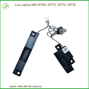 Loa Laptop MSI WT60, WT72, WT73, WT75