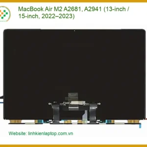 Màn hình MacBook Air M2 A2681 A2941 (13/15 inch) - Dịch vụ thay lấy liền TPHCM