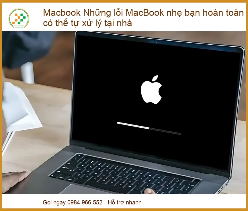 MacBook Gặp Lỗi Nhẹ Tự Sửa Tại Nhà - Địa Chỉ Sửa MacBook Uy Tín
