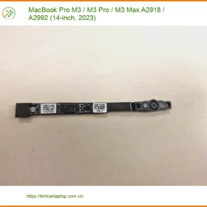 Webcam Laptop MacBook Pro M3 A2918 A2992 (14-inch) - Dịch vụ thay lấy liền TPHCM