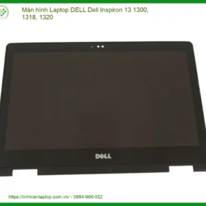 Màn hình Laptop DELL Dell Inspiron 13 1300, 1318, 1320 - Thay Lấy Ngay, Sắc Nét Chuẩn Màu