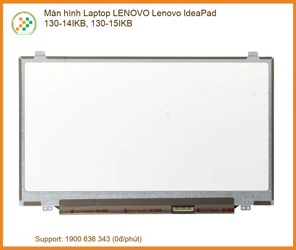 Thay màn hình Laptop LENOVO IdeaPad 130-14IKB/15IKB | Dịch vụ tận nơi, bảo hành dài lâu