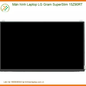 Màn Hình Laptop Lg Gram Superslim 15z90rt Zin Chính Hãng - Trung Tâm Thay Thế Lấy Liền Tphcm