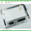 Màn hình Laptop Nec NEC LaVie F PC-LF150, PC-LF350 Chính hãng - Thay mới tận nơi, lấy liền