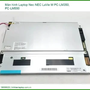 Màn Hình Laptop Nec Nec Lavie M Pc-lm350, Pc-lm550 Chính Hãng - Trung Tâm Thay Thế Lấy Liền