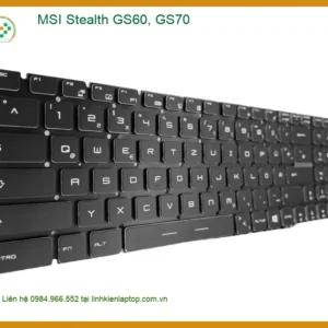 Bàn phím Laptop MSI GS60 GS70 - Thay Lấy Liền TPHCM, Giá Tốt