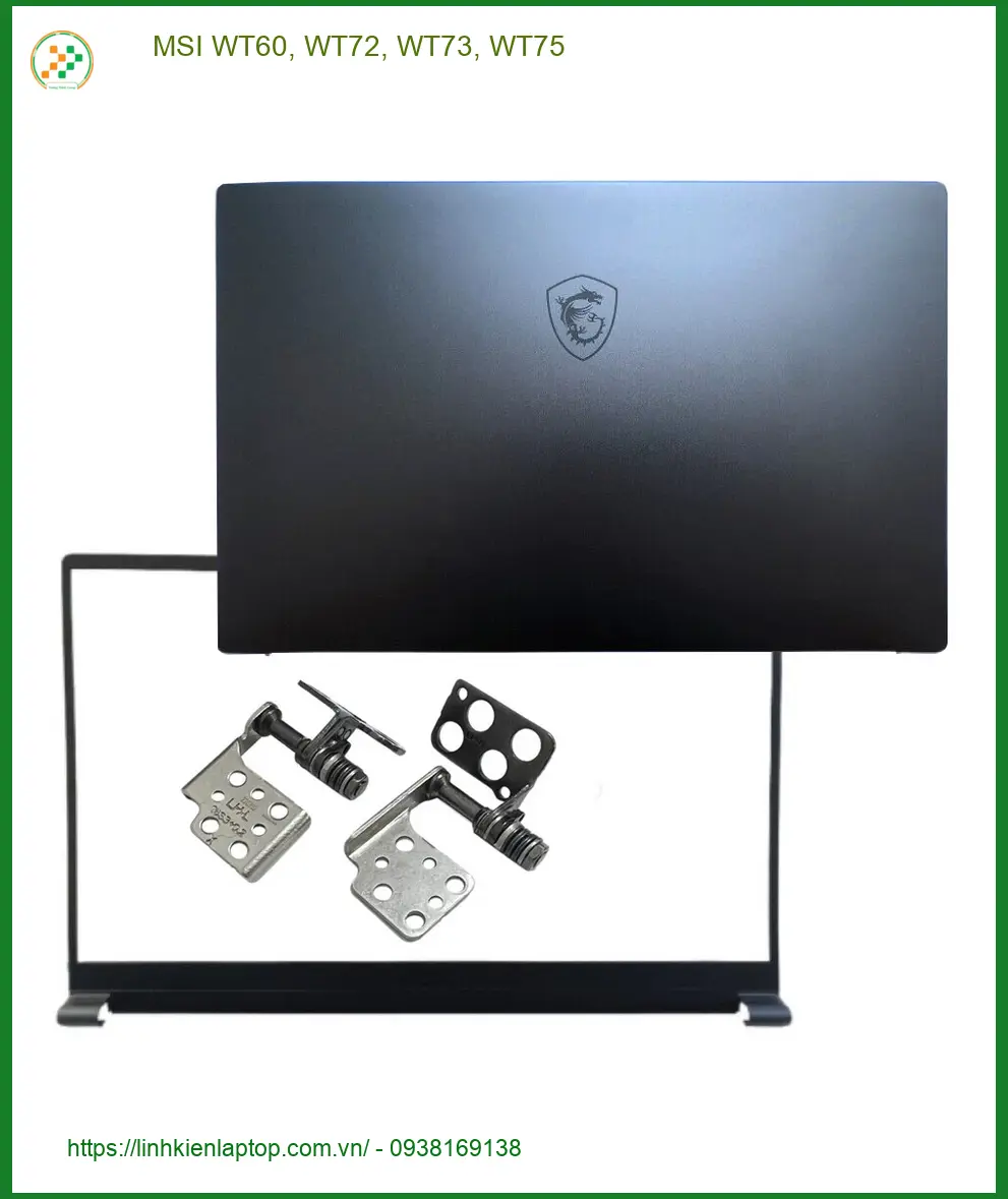 Vỏ Laptop MSI WT60 WT72 WT73 WT75 - Lấy Ngay Sau 30 Phút Tại Trung Tâm TPHCM