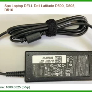 Sạc Laptop Dell Dell Latitude D500, D505, D510 Chính Hãng - Thay Thế Uy Tín Tphcm