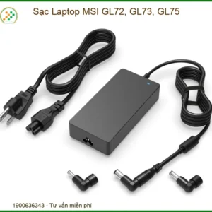 Sạc Laptop MSI GL72, GL73, GL75 Zin Chính Hãng | Thay Lấy Ngay, Giao Toàn Quốc