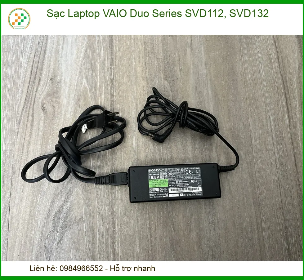 Sạc Laptop VAIO Duo SVD112, SVD132 Zin Chuẩn | Dịch Vụ Thay Tận Nơi, Bảo Hành Uy Tín