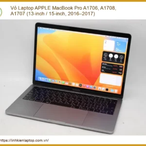 Vỏ Laptop APPLE MacBook Pro A1706, A1708, A1707 (13-inch / 15-inch, 2016–2017) - Thay thế Chính hãng, Lấy liền tại TPHCM