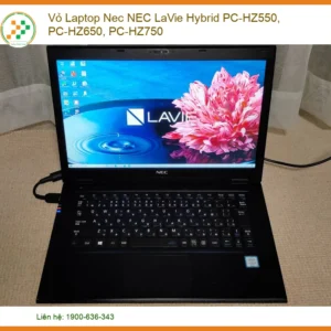 Vỏ Laptop Nec NEC LaVie Hybrid PC-HZ550, PC-HZ650, PC-HZ750 - Thay Thế Chính Hãng, Lấy Liền Tại TPHCM