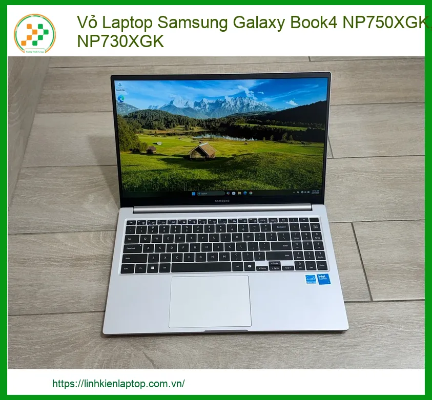 Vỏ Laptop Samsung Galaxy Book4 NP750XGK - Địa chỉ thay lấy liền TPHCM