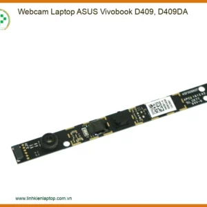 Webcam Laptop ASUS Vivobook D409, D409DA - Thay Thế & Nâng Cấp Chất Lượng Hình Ảnh