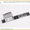 Webcam Laptop Msi Gt75vr, Gt75, Gt76 Titan Chính Hãng - Thay Thế Lấy Liền Tphcm