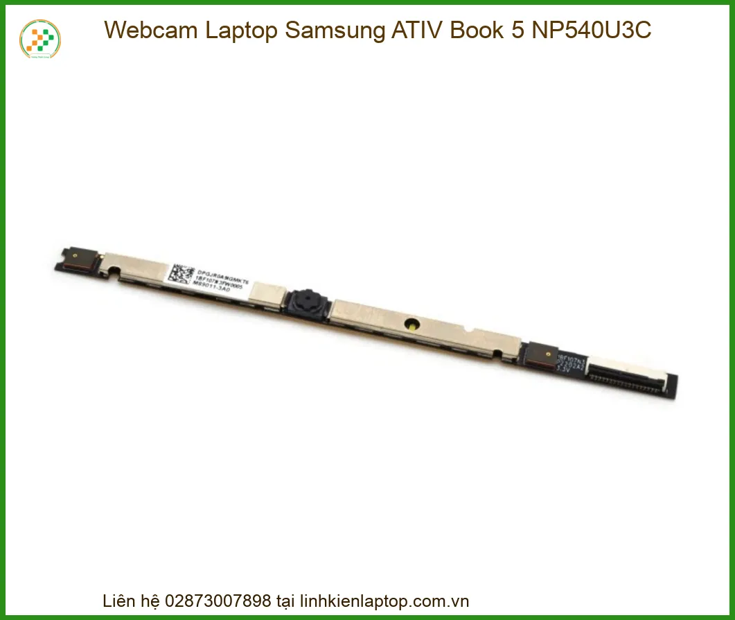 Webcam Laptop Samsung ATIV Book 5 NP540U3C Chính Hãng, Lắp Đặt Tận Nơi Nhanh Chóng