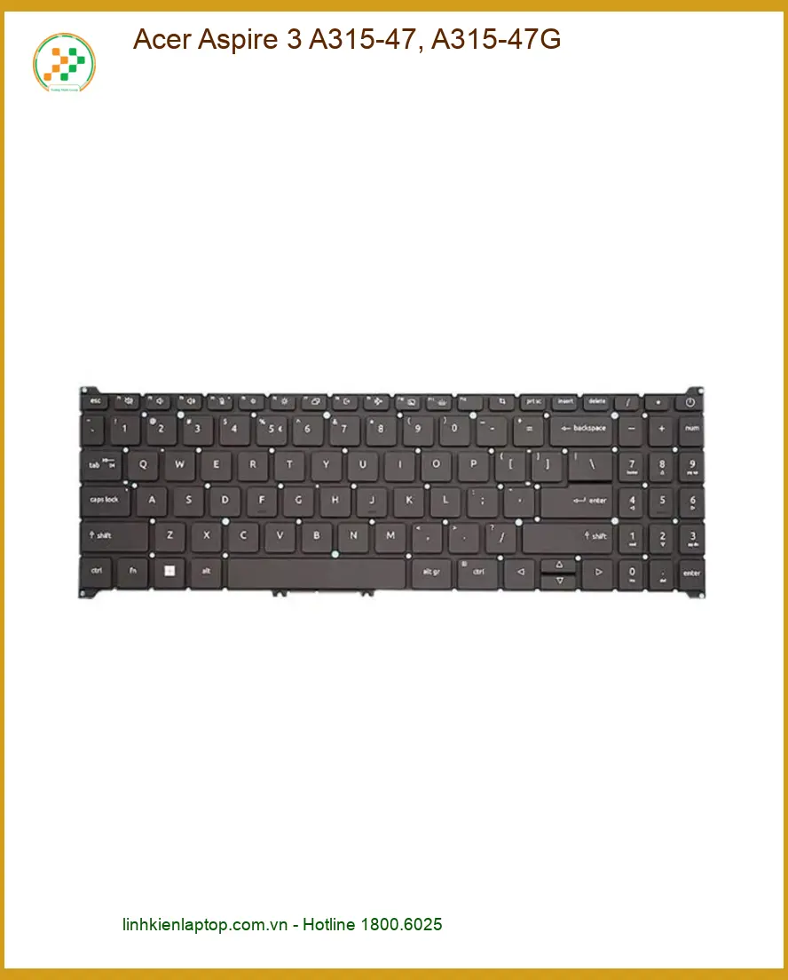 Bàn phím Laptop Acer Aspire 3 A315-47 - Thay Lấy Liền Tại Cửa Hàng TPHCM