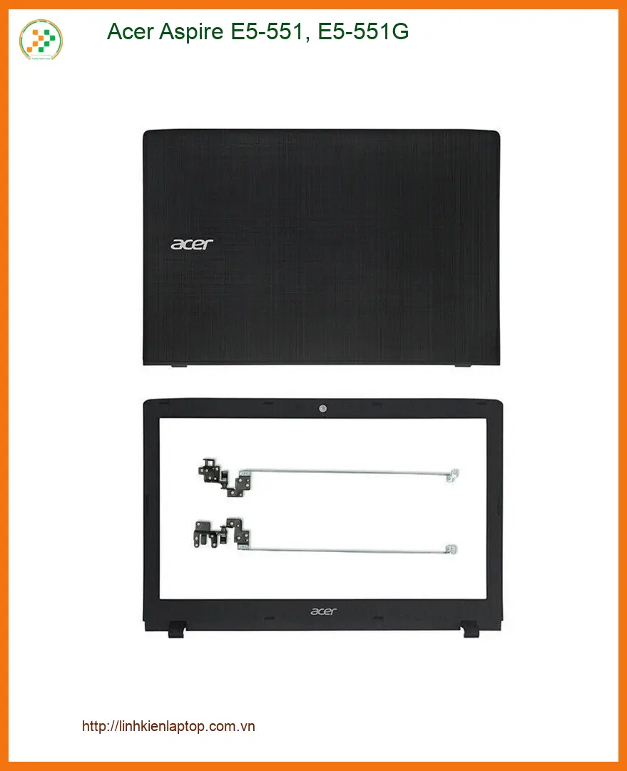 Vỏ Laptop Acer Aspire E5-551 E5-551G | Trung Tâm Linh Kiện Laptop TPHCM
