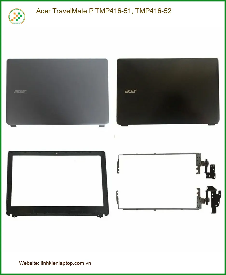 Vỏ Laptop ACER TMP416-51/52 - Giá Tốt Nhất TPHCM | Lấy Liền
