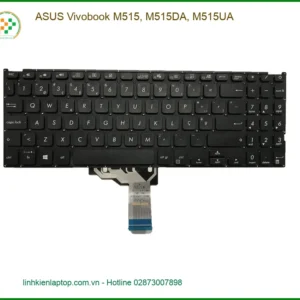 Bàn phím Laptop ASUS Vivobook M515 - Sửa Chữa Nhanh Tại Trung Tâm TPHCM