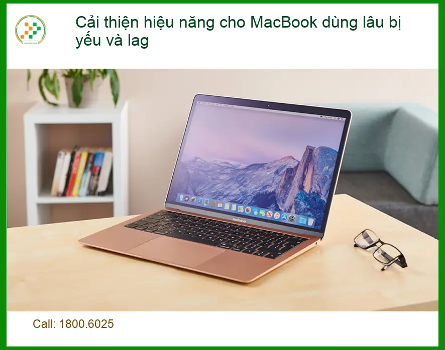 Macbook Cải thiện hiệu năng bị yếu lag - Trung tâm hỗ trợ uy tín TPHCM