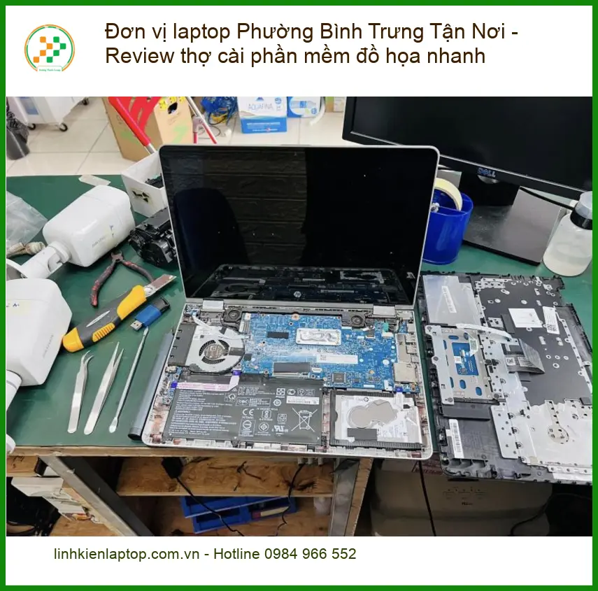 Đơn vị laptop Phường Bình Trưng Tận Nơi - Review thợ cài đồ họa nhanh