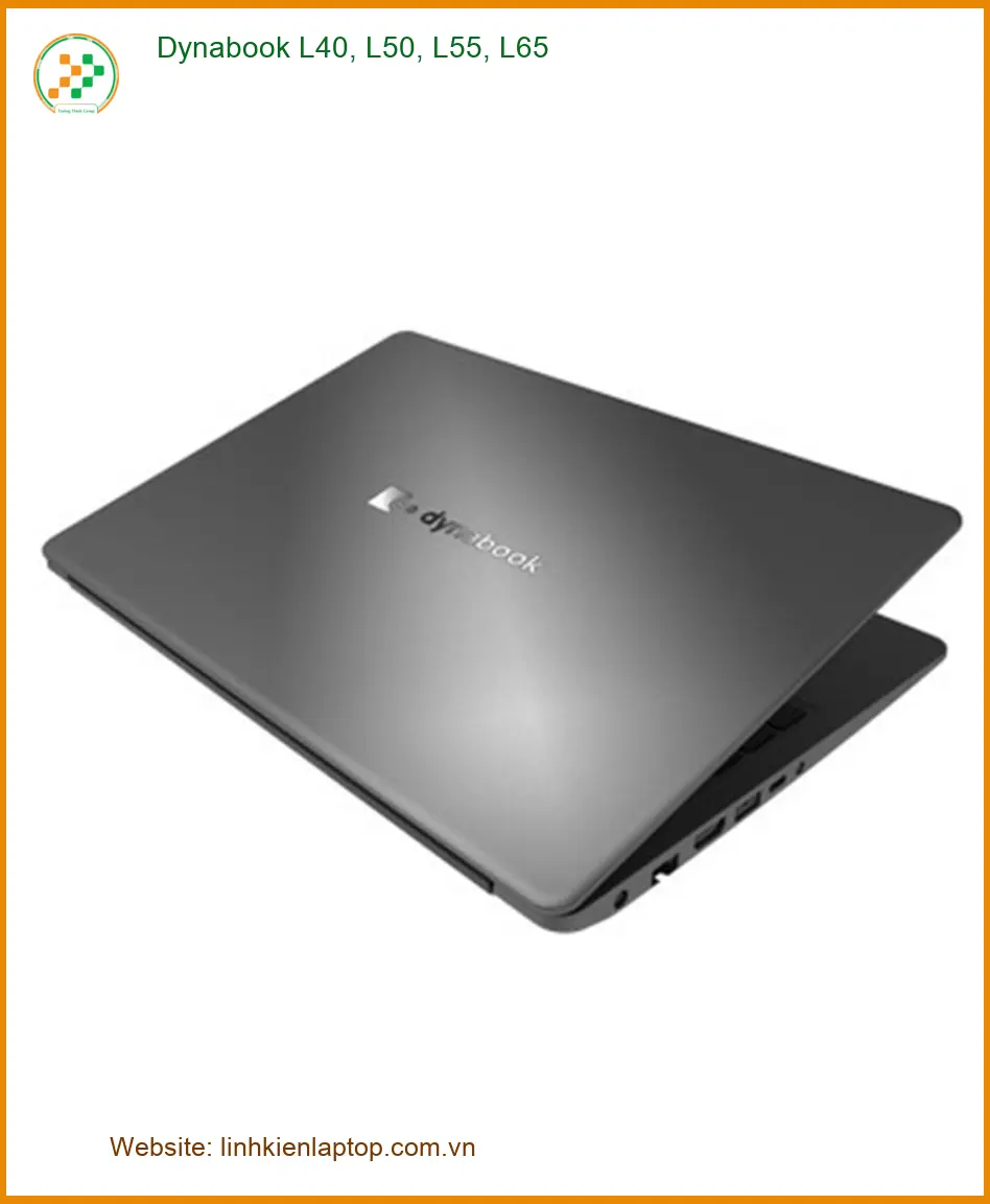 Vỏ Laptop Dynabook L40 L50 L55 L65 - Thay Thế Nhanh TPHCM Giá Rẻ