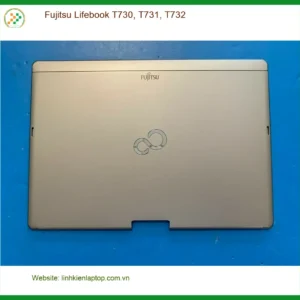 Vỏ Laptop Fujitsu T730, T731, T732 - Trung Tâm Thay Nhanh TPHCM