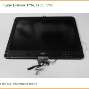 Màn hình Fujitsu Lifebook T734 - Sửa Laptop Nhanh | Gần Nhất TPHCM