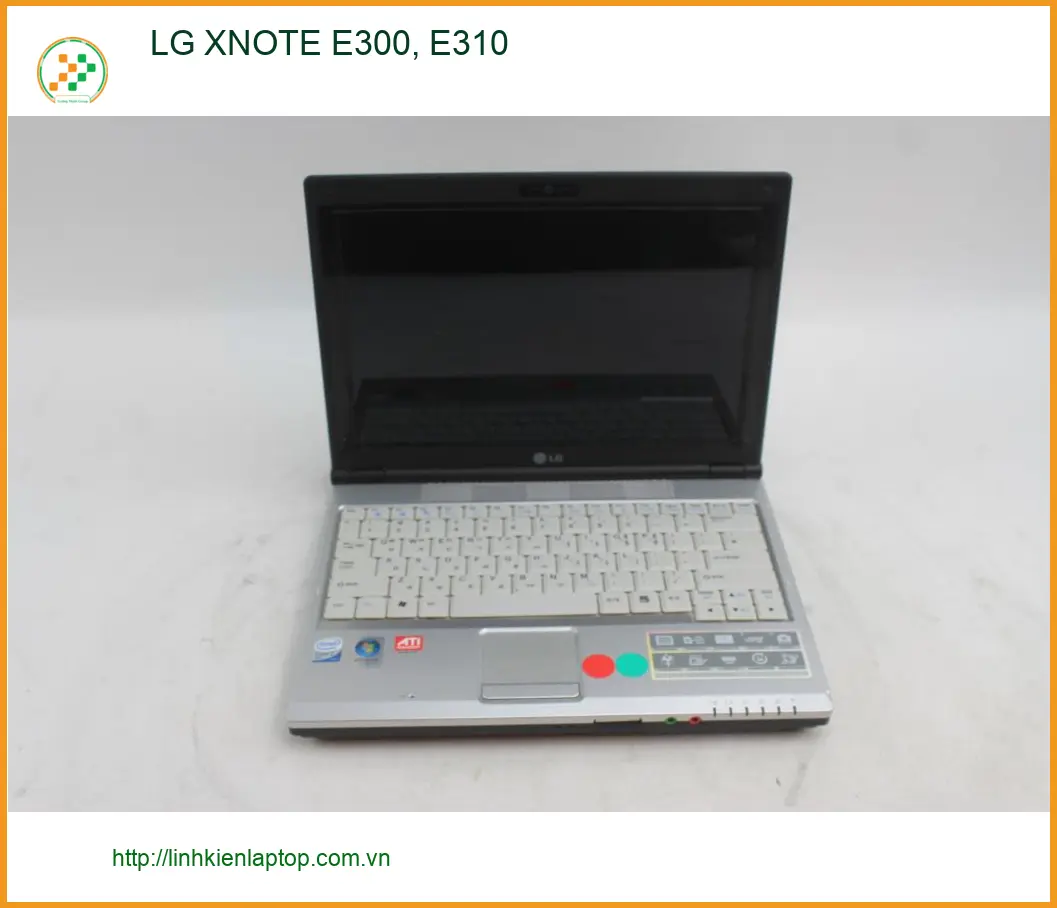 Vỏ Laptop LG XNOTE E300, E310 - Thay Thế Lấy Liền, Giá Rẻ TPHCM