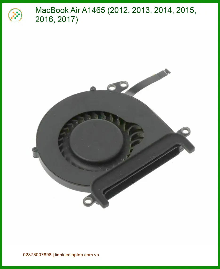 Fan Laptop Apple MacBook Air A1465 - Thay Lấy Liền, Giá Rẻ TPHCM